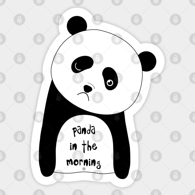 Funny panda in the morning Sticker by grafart